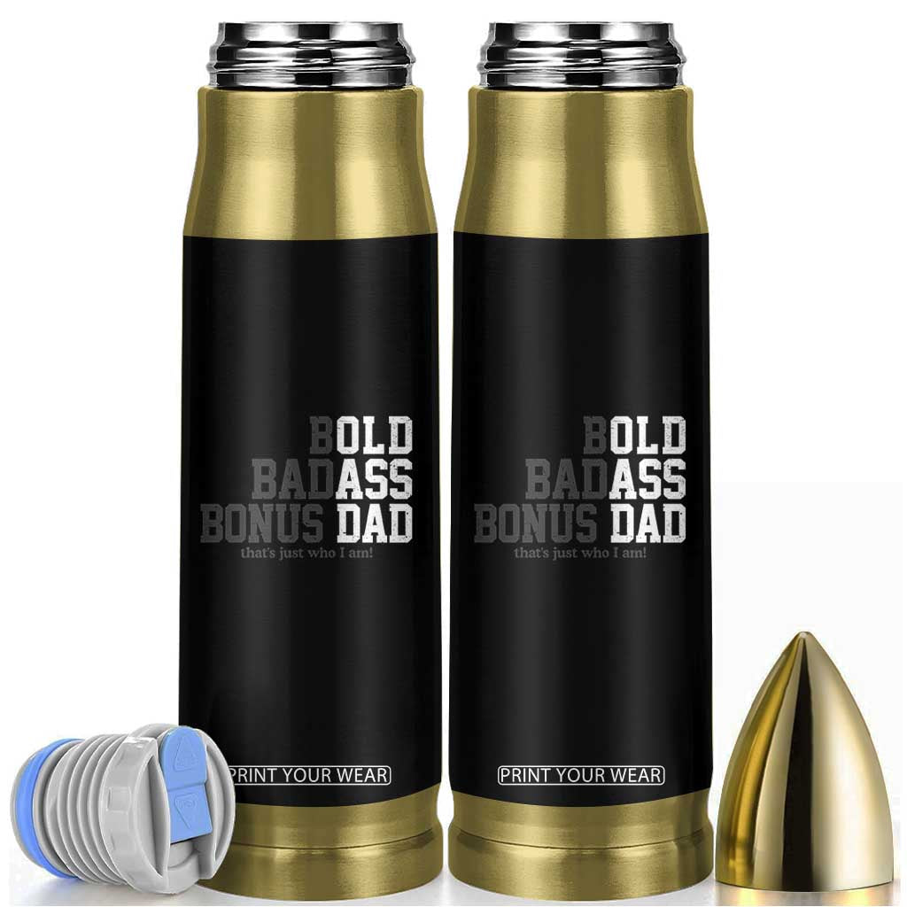 Bold Badass Bonus Dad Bullet Tumbler Old Ass Dad Funny Father's Day Gift TS11 Black Print Your Wear