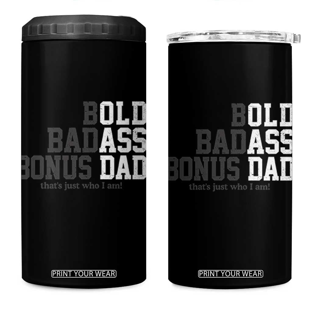 Bold Badass Bonus Dad 4 in 1 Can Cooler Tumbler Old Ass Dad Funny Father's Day Gift TS11 One Size: 16 oz Black Print Your Wear