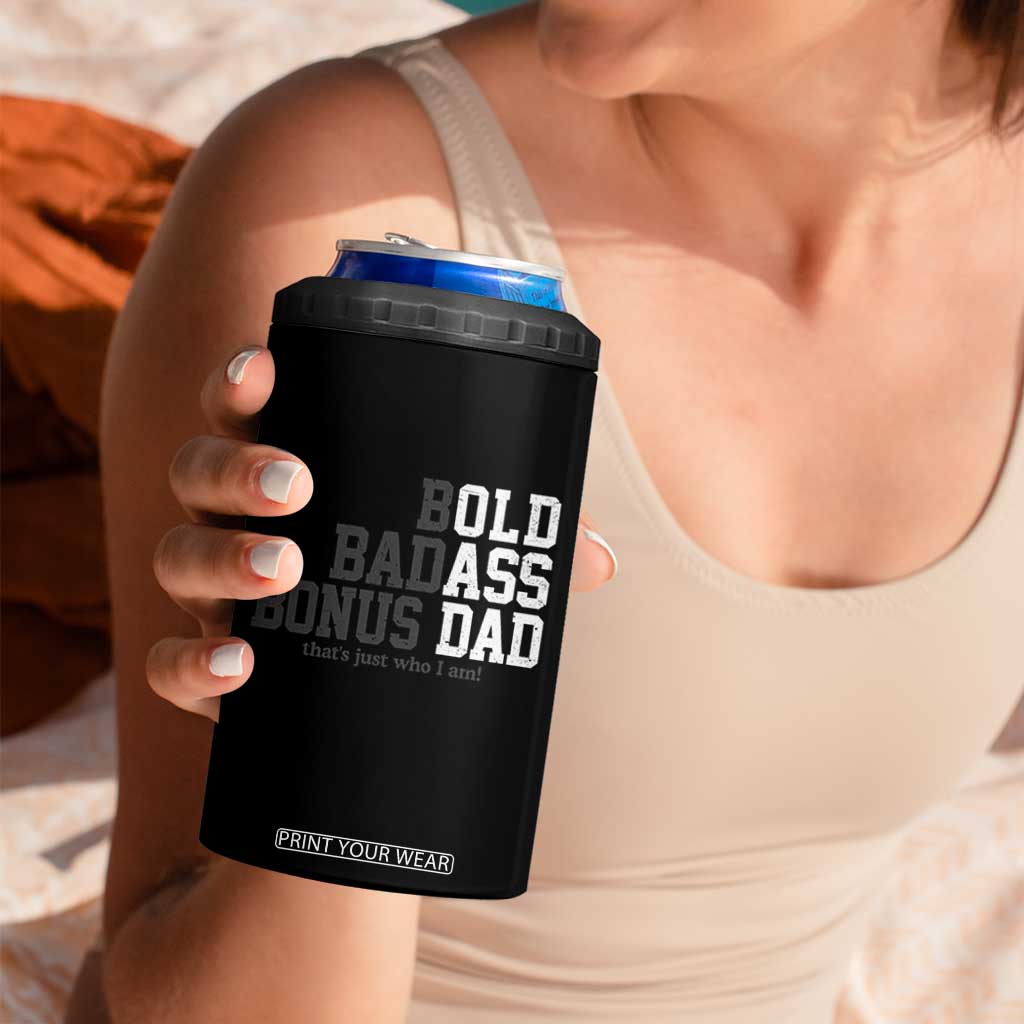 Bold Badass Bonus Dad 4 in 1 Can Cooler Tumbler Old Ass Dad Funny Father's Day Gift TS11 Print Your Wear