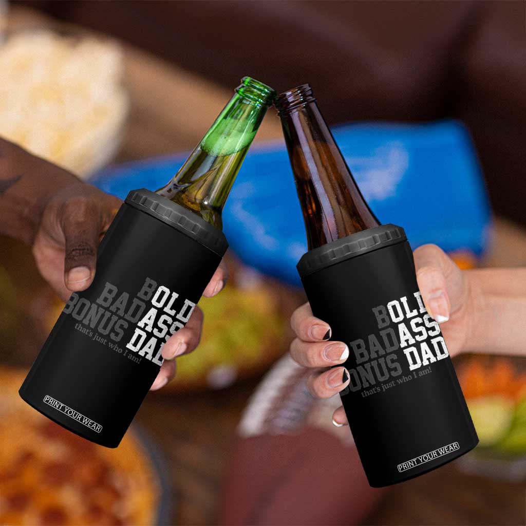 Bold Badass Bonus Dad 4 in 1 Can Cooler Tumbler Old Ass Dad Funny Father's Day Gift TS11 Print Your Wear