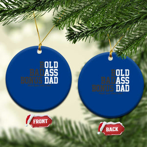 Bold Badass Bonus Dad Ceramic Ornament Old Ass Dad Funny Father's Day Gift TS11 1pc Blue Print Your Wear