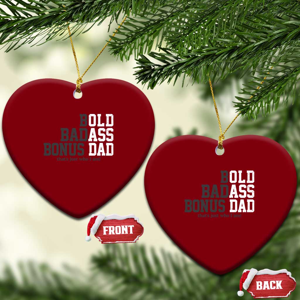 Bold Badass Bonus Dad Ceramic Ornament Old Ass Dad Funny Father's Day Gift TS11 Print Your Wear
