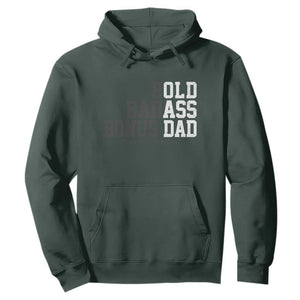 Bold Badass Bonus Dad Hoodie Old Ass Dad Funny Father's Day Gift TS11 Dark Forest Green Print Your Wear