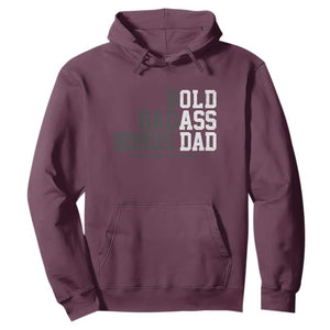 Bold Badass Bonus Dad Hoodie Old Ass Dad Funny Father's Day Gift TS11 Maroon Print Your Wear