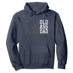 Bold Badass Bonus Dad Hoodie Old Ass Dad Funny Father's Day Gift TS11 Navy Print Your Wear