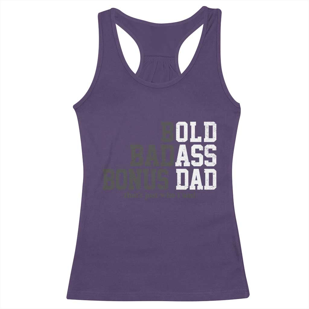 Bold Badass Bonus Dad Racerback Tank Top Old Ass Dad Funny Father's Day Gift TS11 Purple Print Your Wear