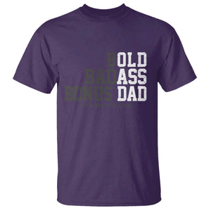 Bold Badass Bonus Dad T Shirt Old Ass Dad Funny Father's Day Gift TS11 Purple Print Your Wear