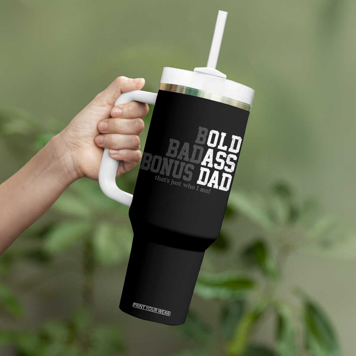Bold Badass Bonus Dad Tumbler With Handle Old Ass Dad Funny Father's Day Gift TS11 Print Your Wear