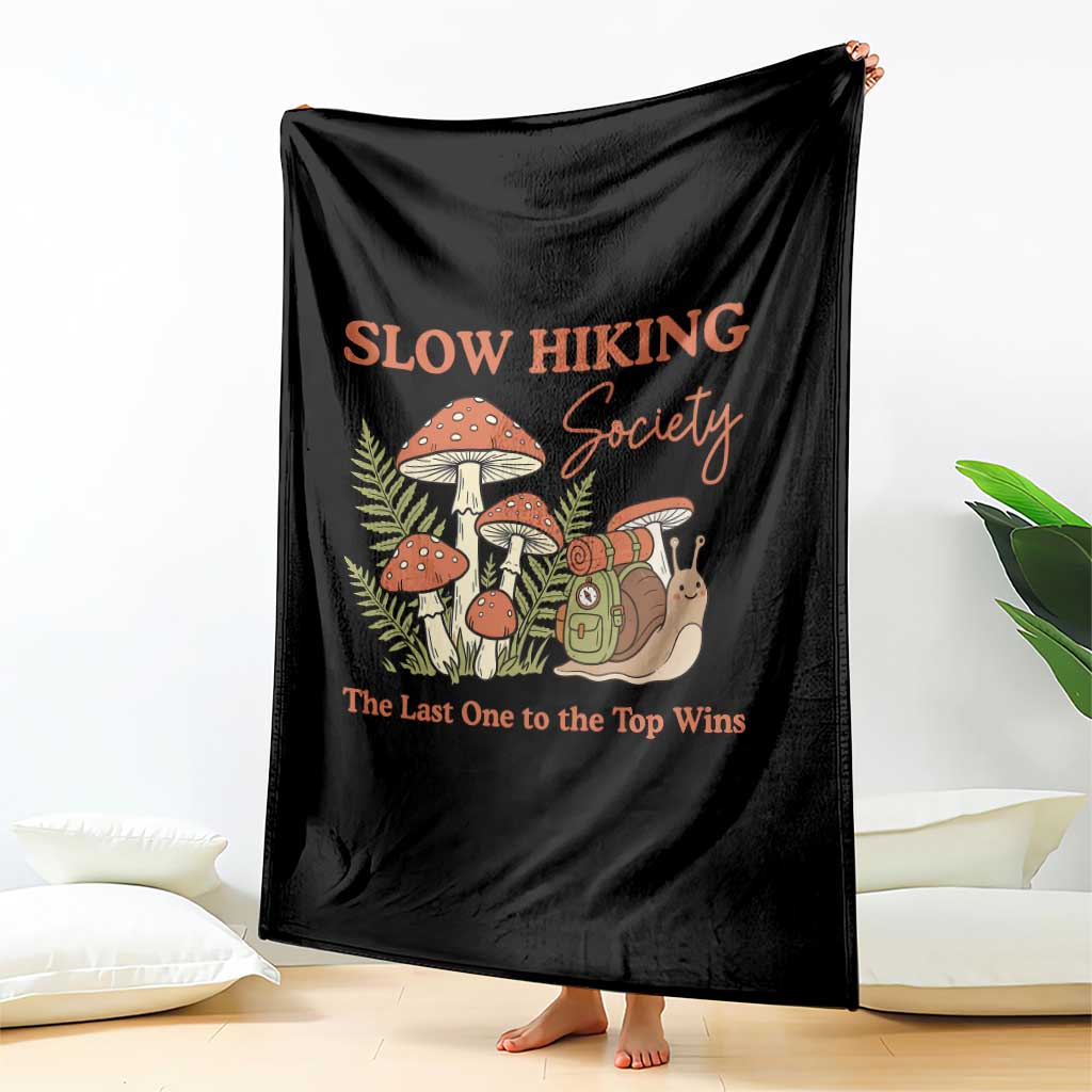Slow Hiking Society The Last One to The Top Wins Throw Blanket Funny Snail Mountaineering TS11 Print Your Wear
