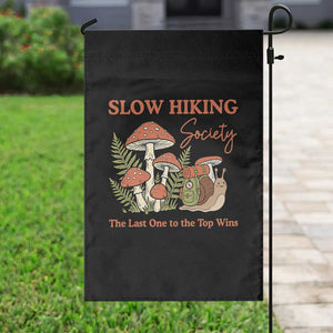Slow Hiking Society The Last One to The Top Wins Garden Flag Funny Snail Mountaineering TS11 Print Your Wear