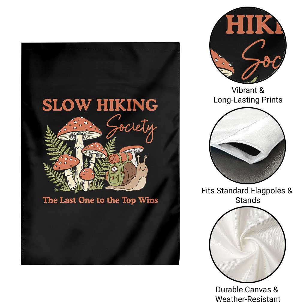 Slow Hiking Society The Last One to The Top Wins Garden Flag Funny Snail Mountaineering TS11 Print Your Wear