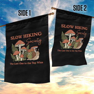 Slow Hiking Society The Last One to The Top Wins Garden Flag Funny Snail Mountaineering TS11 Print Your Wear