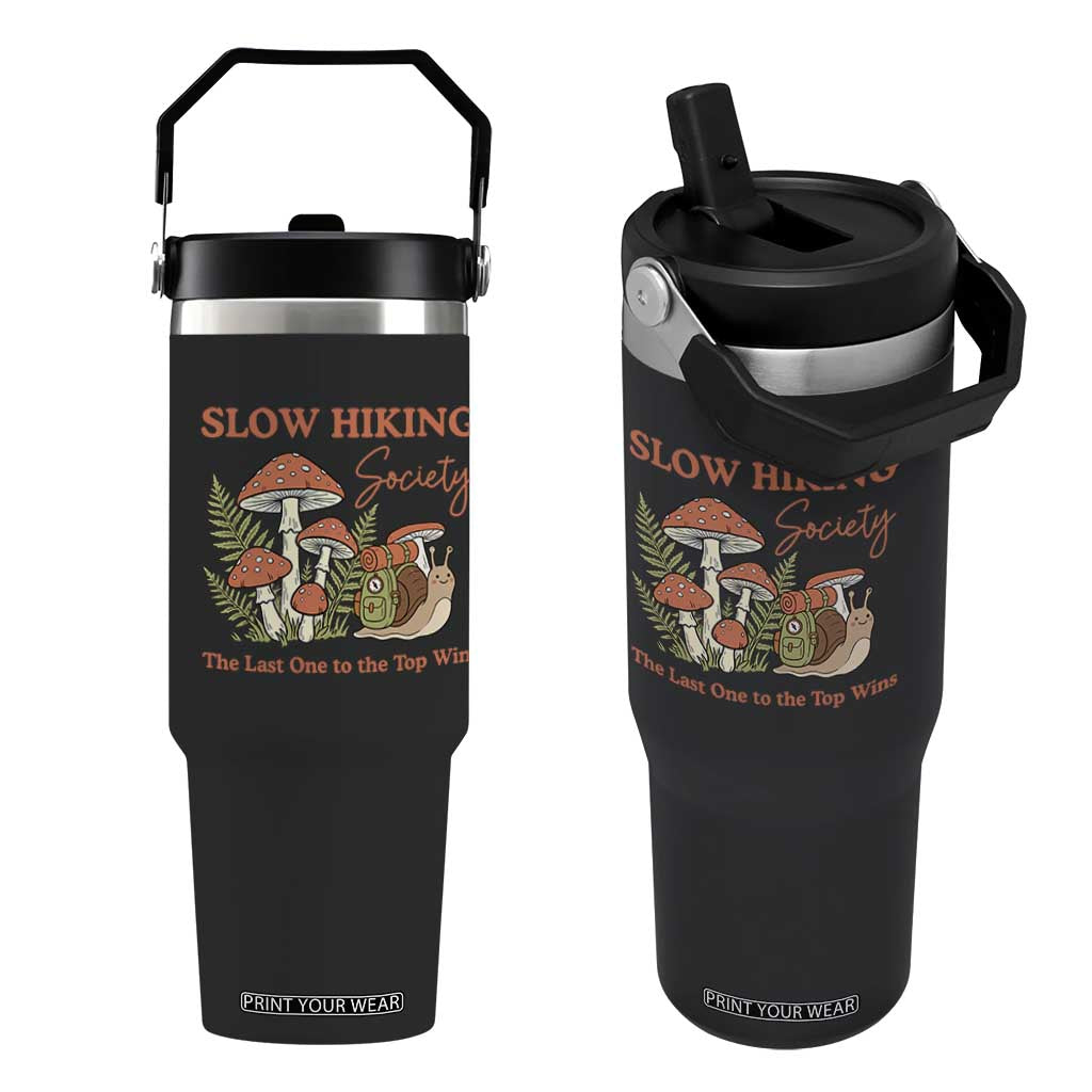 Slow Hiking Society The Last One to The Top Wins Flip Straw Tumbler Funny Snail Mountaineering TS11 One Size: 30 oz Black Print Your Wear