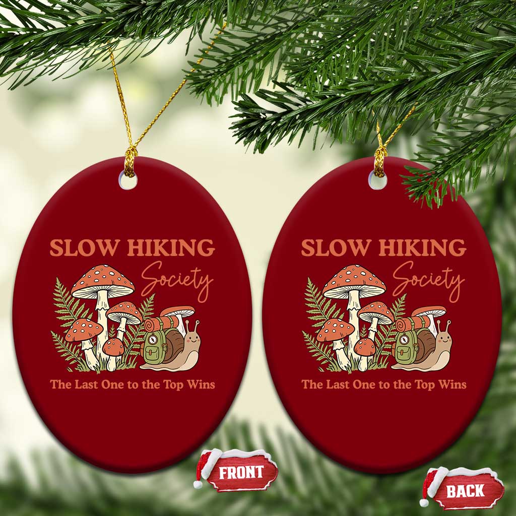 Slow Hiking Society The Last One to The Top Wins Ceramic Ornament Funny Snail Mountaineering TS11 Print Your Wear