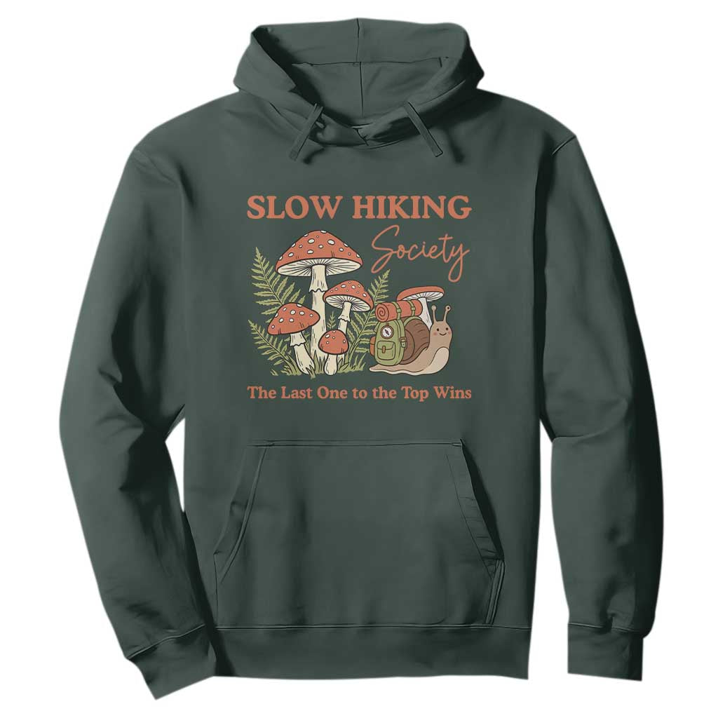 Slow Hiking Society The Last One to The Top Wins Hoodie Funny Snail Mountaineering TS11 Dark Forest Green Print Your Wear