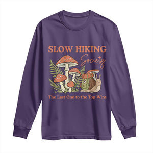 Slow Hiking Society The Last One to The Top Wins Long Sleeve Shirt Funny Snail Mountaineering TS11 Purple Print Your Wear