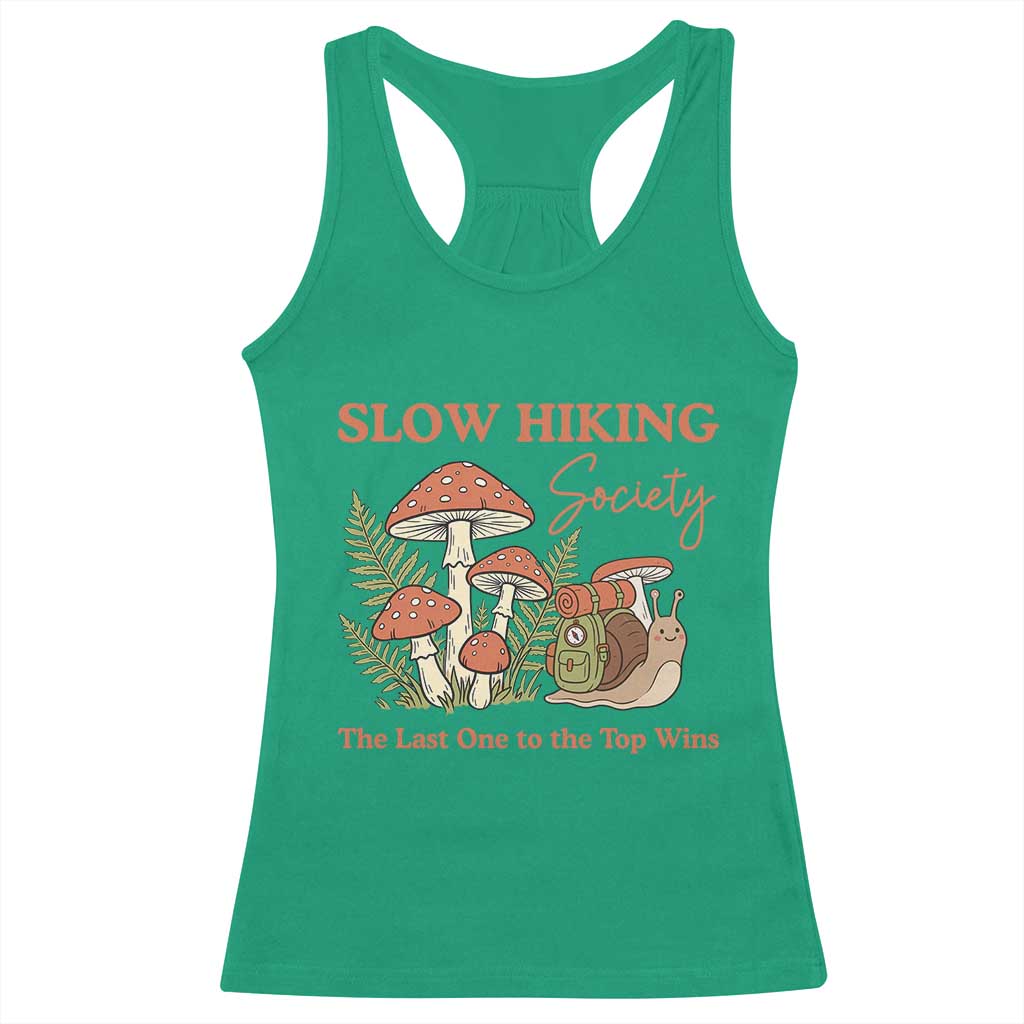 Slow Hiking Society The Last One to The Top Wins Racerback Tank Top Funny Snail Mountaineering TS11 Irish Green Print Your Wear