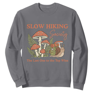 Slow Hiking Society The Last One to The Top Wins Sweatshirt Funny Snail Mountaineering TS11 Charcoal Print Your Wear