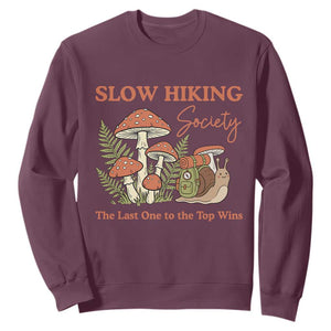 Slow Hiking Society The Last One to The Top Wins Sweatshirt Funny Snail Mountaineering TS11 Maroon Print Your Wear