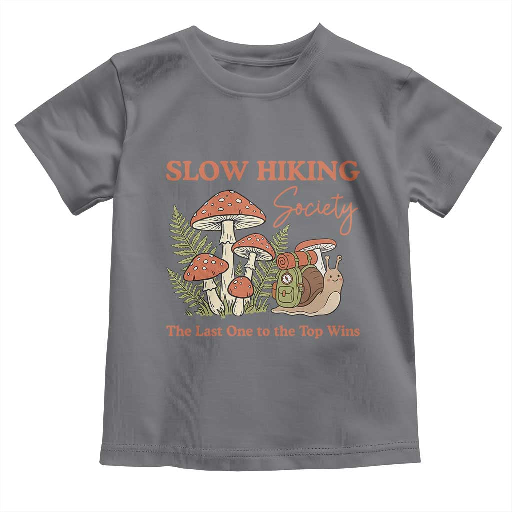 Slow Hiking Society The Last One to The Top Wins Toddler T Shirt Funny Snail Mountaineering TS11 Charcoal Print Your Wear