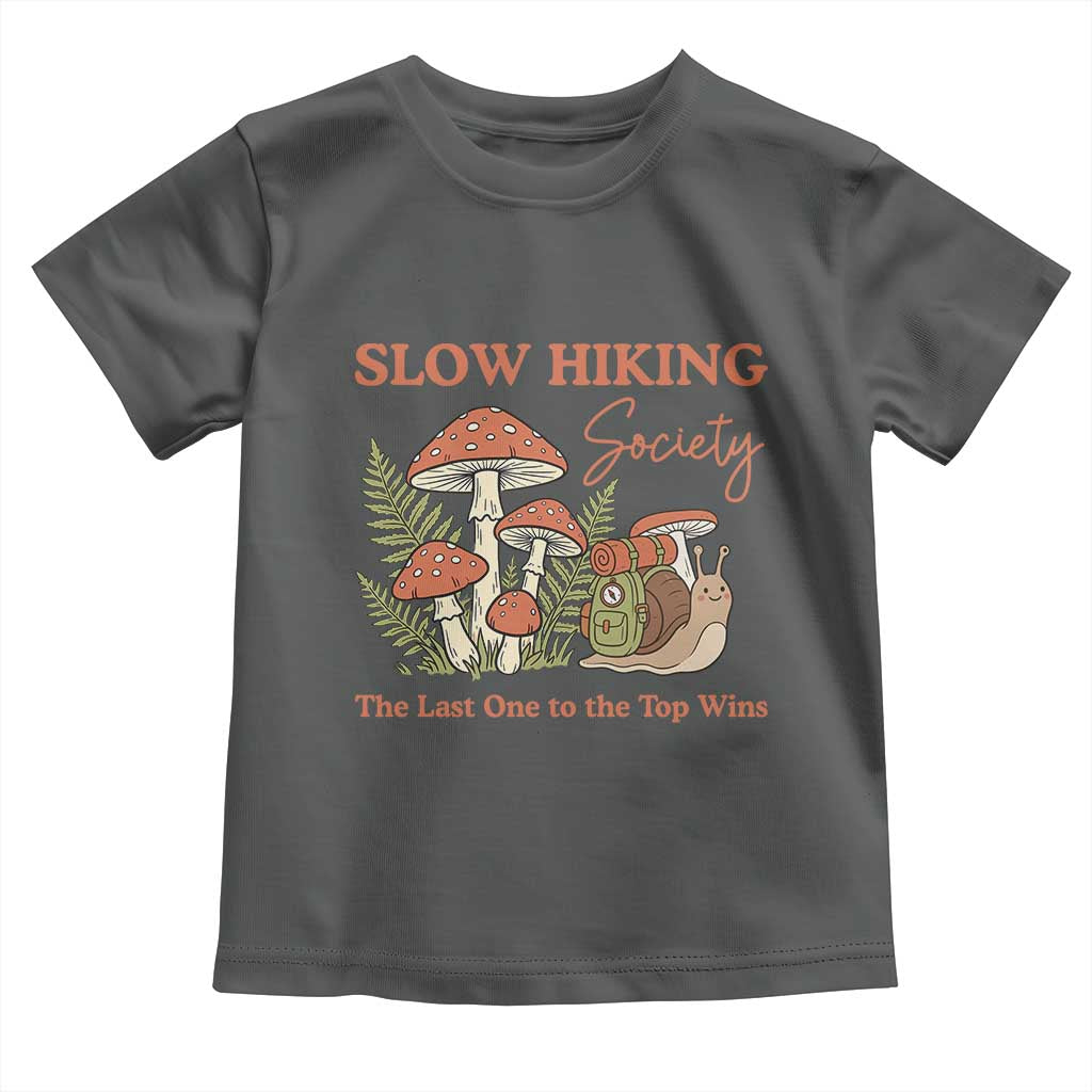 Slow Hiking Society The Last One to The Top Wins Toddler T Shirt Funny Snail Mountaineering TS11 Dark Heather Print Your Wear