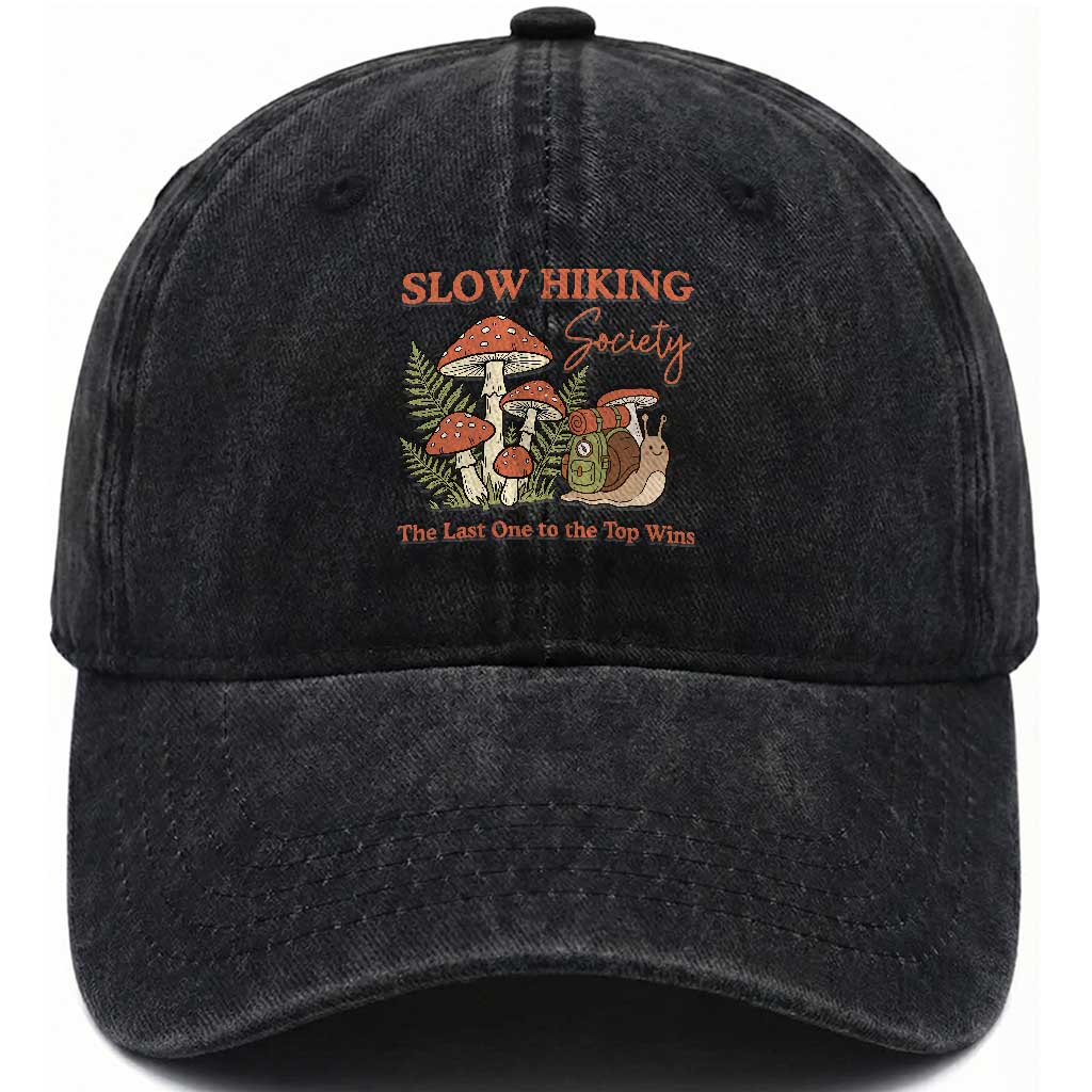 Slow Hiking Society The Last One to The Top Wins Washed Cotton Baseball Cap Funny Snail Mountaineering TS11 Print Your Wear