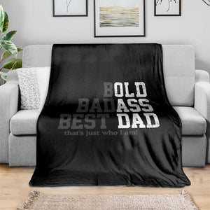 Bold Badass Best Dad Throw Blanket Funny Old Ass Father Gag Gift TS11 Print Your Wear
