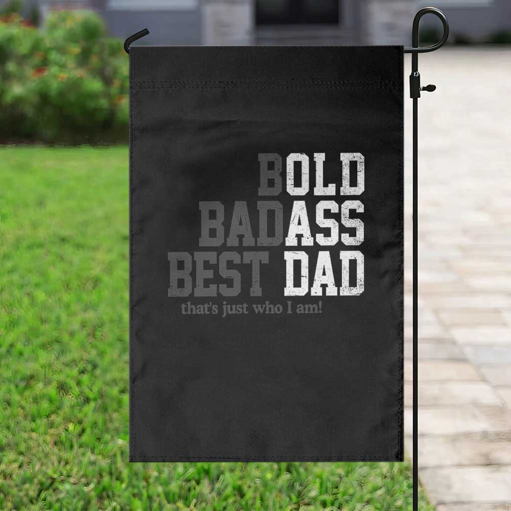 Bold Badass Best Dad Garden Flag Funny Old Ass Father Gag Gift TS11 Print Your Wear