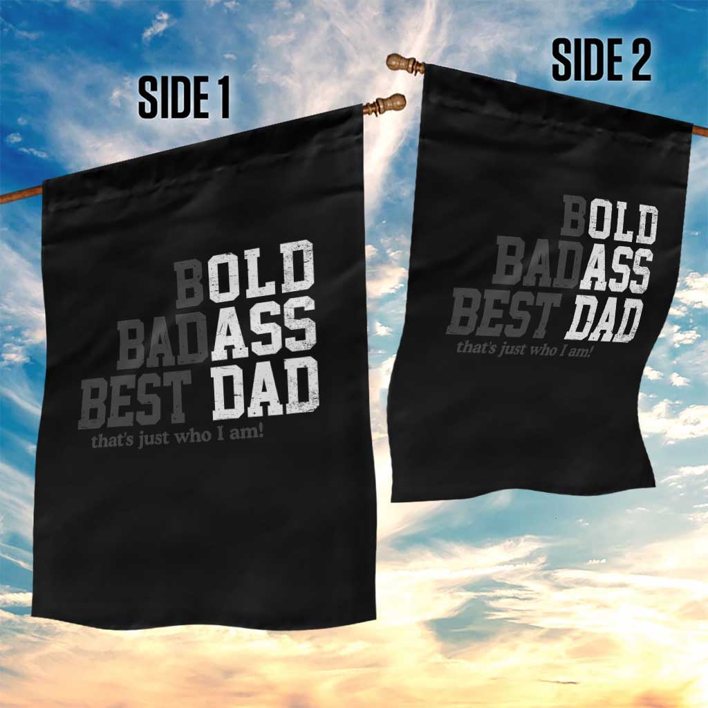 Bold Badass Best Dad Garden Flag Funny Old Ass Father Gag Gift TS11 Print Your Wear