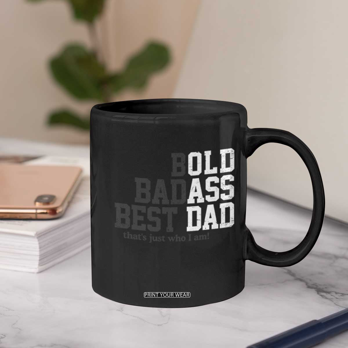 Bold Badass Best Dad Coffee Mug Funny Old Ass Father Gag Gift TS11 Print Your Wear