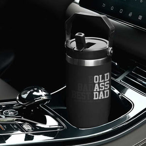 Bold Badass Best Dad Flip Straw Tumbler Funny Old Ass Father Gag Gift TS11 Print Your Wear