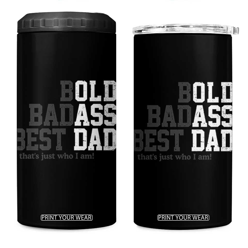 Bold Badass Best Dad 4 in 1 Can Cooler Tumbler Funny Old Ass Father Gag Gift TS11 One Size: 16 oz Black Print Your Wear