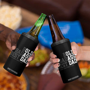 Bold Badass Best Dad 4 in 1 Can Cooler Tumbler Funny Old Ass Father Gag Gift TS11 Print Your Wear