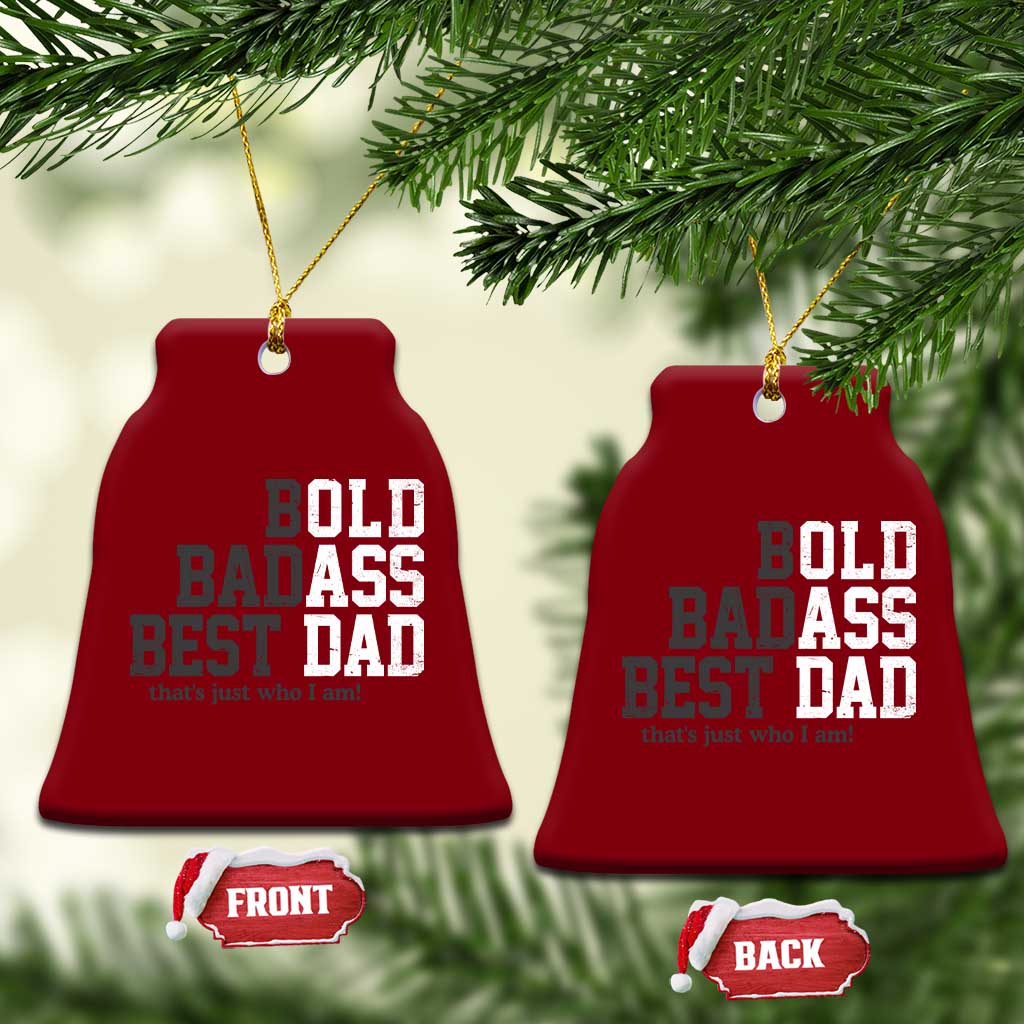 Bold Badass Best Dad Ceramic Ornament Funny Old Ass Father Gag Gift TS11 Print Your Wear