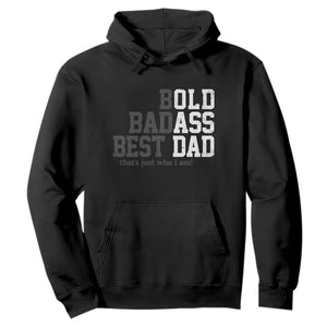 Bold Badass Best Dad Hoodie Funny Old Ass Father Gag Gift TS11 Black Print Your Wear