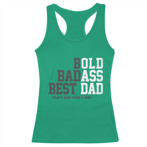 Bold Badass Best Dad Racerback Tank Top Funny Old Ass Father Gag Gift TS11 Irish Green Print Your Wear