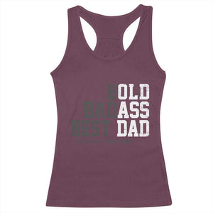 Bold Badass Best Dad Racerback Tank Top Funny Old Ass Father Gag Gift TS11 Maroon Print Your Wear