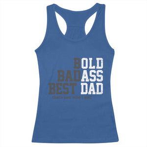 Bold Badass Best Dad Racerback Tank Top Funny Old Ass Father Gag Gift TS11 Royal Blue Print Your Wear