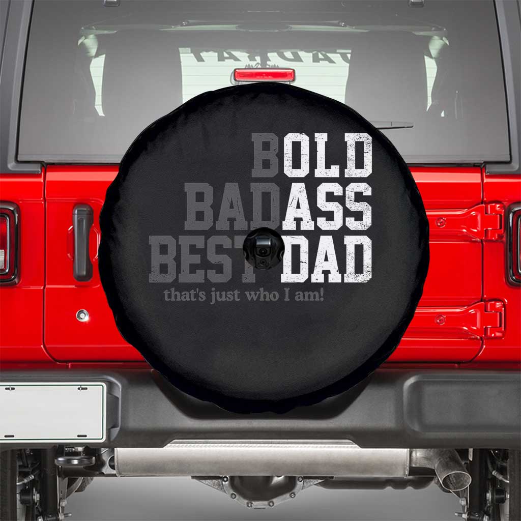 Bold Badass Best Dad Spare Tire Cover Funny Old Ass Father Gag Gift TS11 Black Print Your Wear