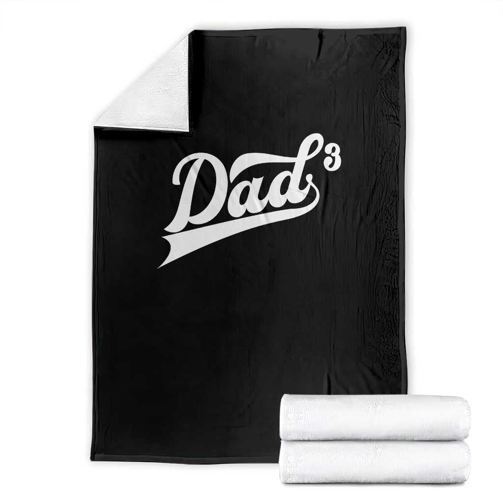 Dad Of Three Throw Blanket Funny Daddy 3 Promoted for The Second Time TS11 Black Print Your Wear