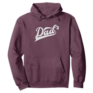 Dad Of Three Hoodie Funny Daddy 3 Promoted for The Second Time TS11 Maroon Print Your Wear