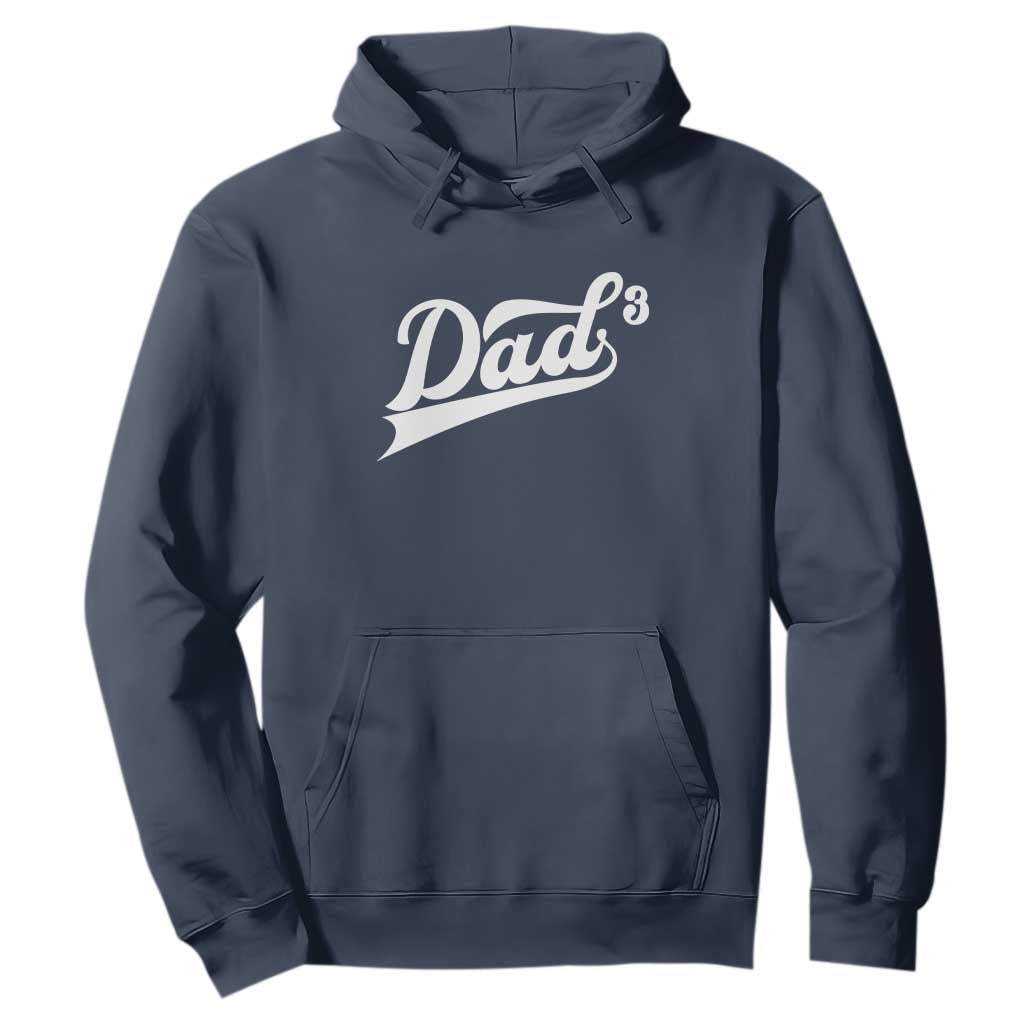 Dad Of Three Hoodie Funny Daddy 3 Promoted for The Second Time TS11 Navy Print Your Wear