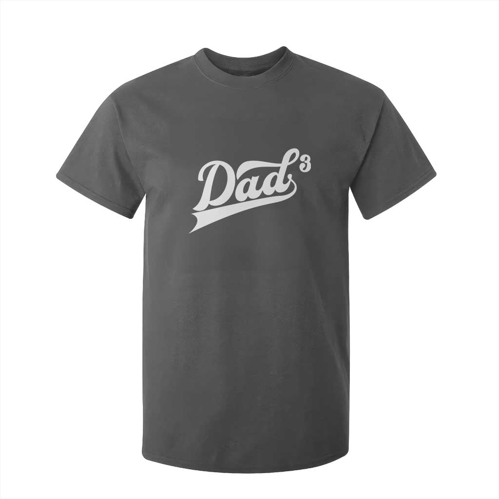 Dad Of Three T Shirt For Kid Funny Daddy 3 Promoted for The Second Time TS11 Dark Heather Print Your Wear