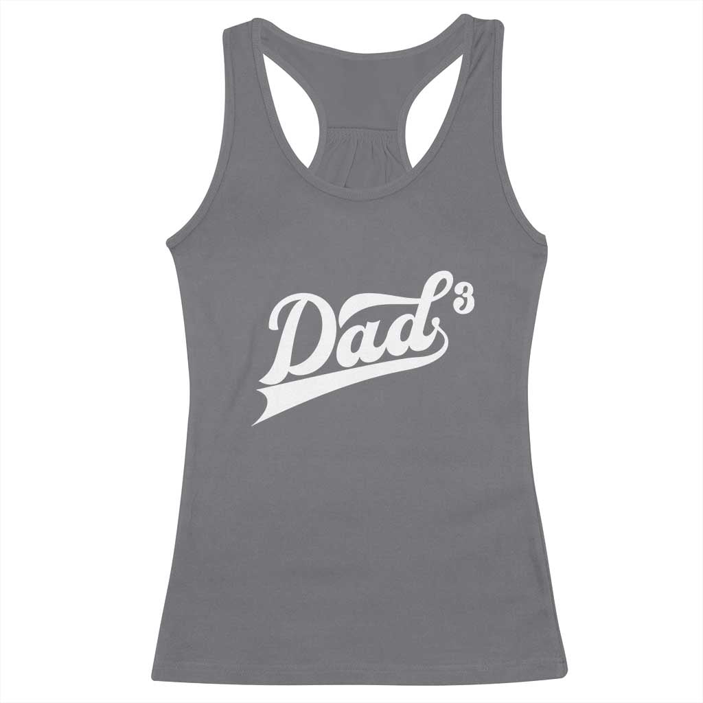 Dad Of Three Racerback Tank Top Funny Daddy 3 Promoted for The Second Time TS11 Charcoal Print Your Wear