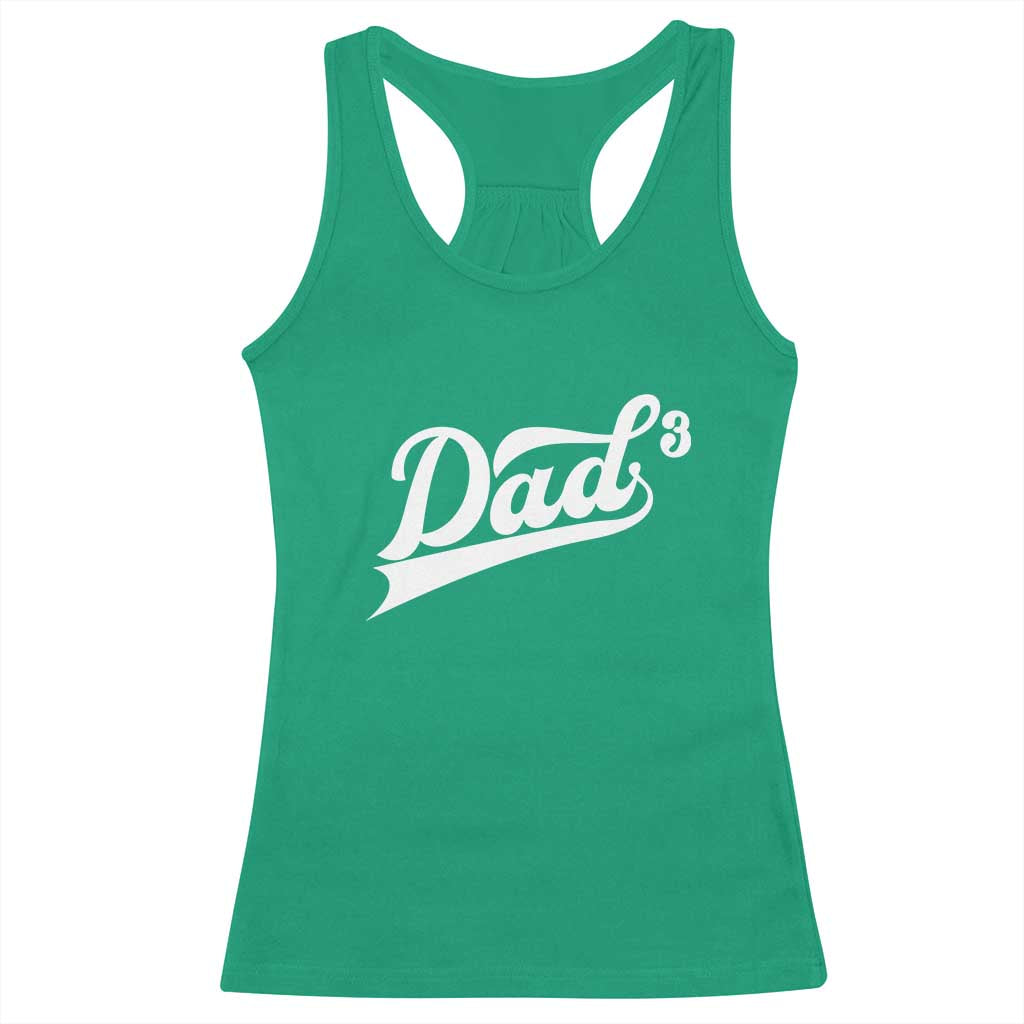 Dad Of Three Racerback Tank Top Funny Daddy 3 Promoted for The Second Time TS11 Irish Green Print Your Wear