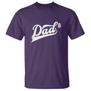 Dad Of Three T Shirt Funny Daddy 3 Promoted for The Second Time TS11 Purple Print Your Wear