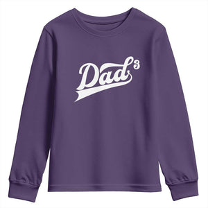 Dad Of Three Youth Sweatshirt Funny Daddy 3 Promoted for The Second Time TS11 Purple Print Your Wear