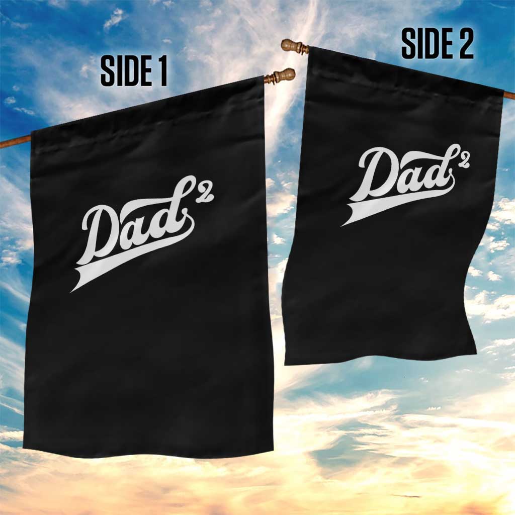 Dad Of Two Garden Flag Funny Daddy 2 Promoted for The Second Time TS11 Print Your Wear