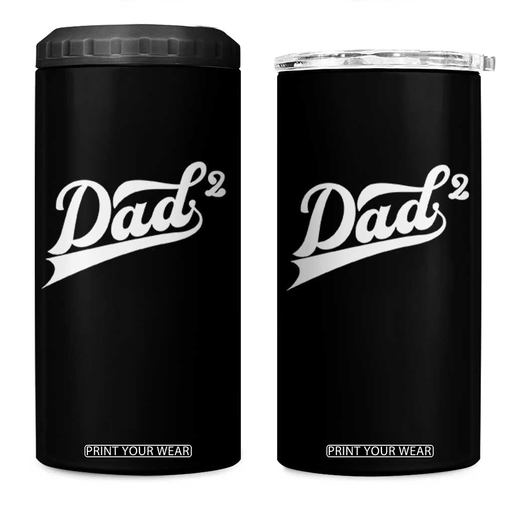 Dad Of Two 4 in 1 Can Cooler Tumbler Funny Daddy 2 Promoted for The Second Time TS11 One Size: 16 oz Black Print Your Wear