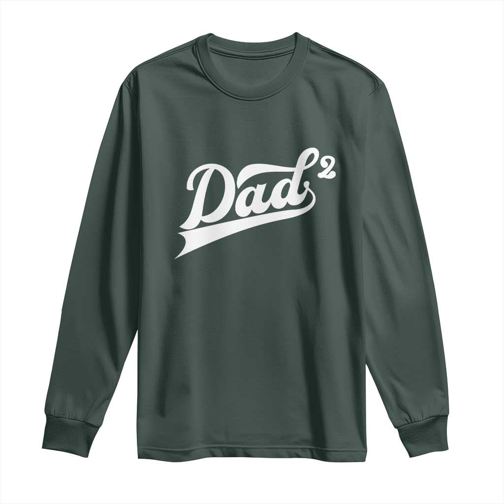 Dad Of Two Long Sleeve Shirt Funny Daddy 2 Promoted for The Second Time TS11 Dark Forest Green Print Your Wear